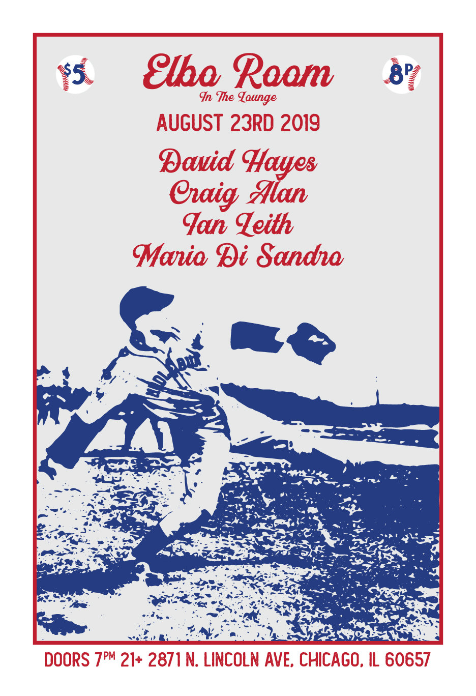Client: Elbo Room, Chicago, IL. Description: Poster designed for a show featuring David Hayes, Ian Leith, Craig Alan, and Mario Di Sandro.